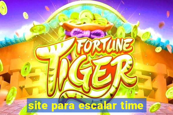 site para escalar time